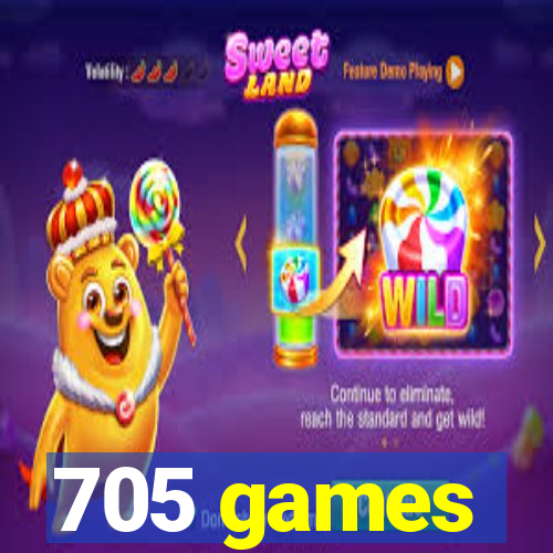 705 games